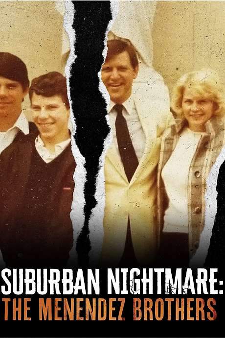Suburban Nightmare: The Menendez Brothers